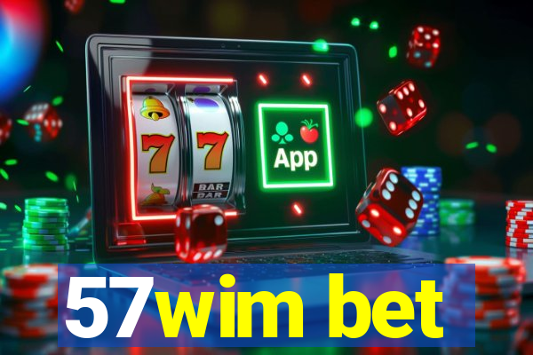 57wim bet